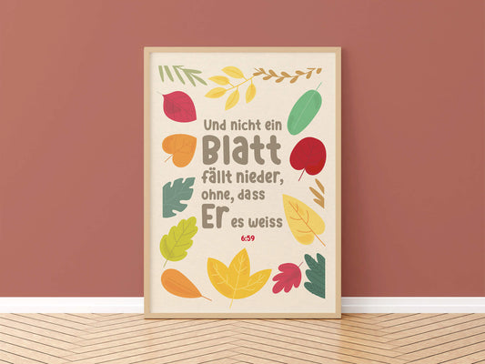 Und nicht ein Blatt fällt...
